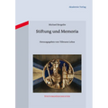 Stiftung und Memoria