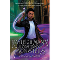 Rayleigh Mann in the Company of Monsters