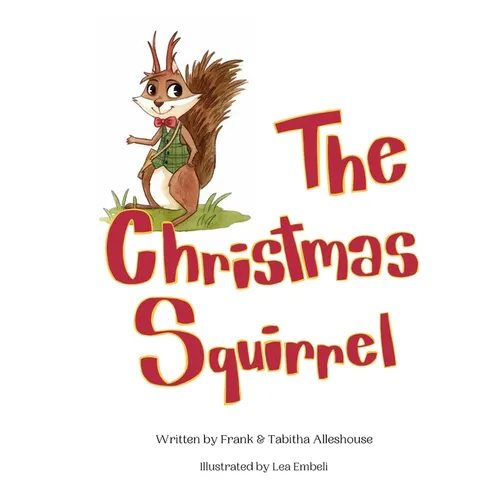 The Christmas Squirrel