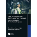 The Internet of Mechanical Things: The IoT Framework for Mechanical Engineers
