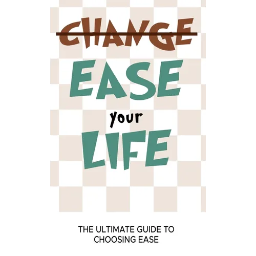Ease Your Life