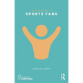 The Psychology of Sports Fans