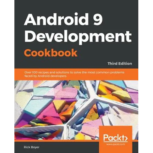 Android 9 Application Development Cookbook