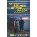 Ghost Armies of the Nāpali Coast: An Action Adventure Thriller