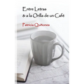 Entre Letras & a la Orilla de un Café