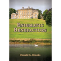 Enigmatic Benefactors
