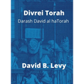 Divrei Torah Darash David al haTorah