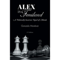 Alex in Femiland: A Politically Incorrect Novel of Morals