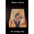 The Solitary Way