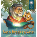 Bush Breaks a Vase: Hope: Book 1 of 3