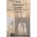 The Rathcael Codex: A James Tolliver San Francisco Mystery