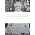 Srī Jap Jī Sāhib commentary by Mahant Ganeshā Singh Nirmalā.: Edited and Translated by Kamalpreet Singh Pardeshi.