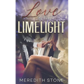 Love in the Limelight: A F/F Contemporary Romance