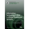 Information Technology's Role in Global Healthcare Systems