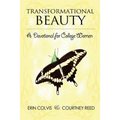 Transformational Beauty: A Devotional for College Women (Black and White)