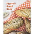 Favorite Bread Book