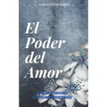 El Poder del Amor: Diario con Afirmaciones de Amor Propio y Autoestima