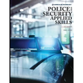Police and Security Applied Skills
