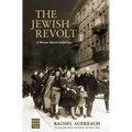 The Jewish Revolt: A Warsaw Ghetto Exhibition