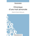 Fiche de lecture: Chronique d'une mort annoncée de Gabriel García Márquez: Analyse complète de l'oeuvre