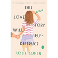This Love Story Will Self-Destruct