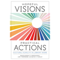 Hopeful Visions, Practical Actions: Cultural Humility in Library Work