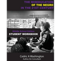 The MISEDCUATION of the Negro in the 21st Century- Middle School Student Workbook