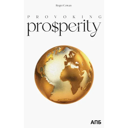 Provoking Prosperity