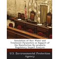 Simulation of Raw Water and Treatment Parameters in Support of the Disinfection By-Products Regulatory Impact Analysis