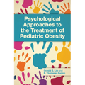 Psychological Approaches to the Treatment of Pediatric Obesity