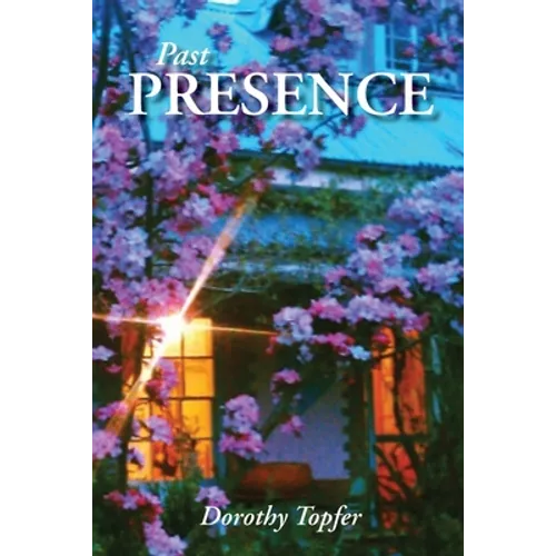 Past Presence