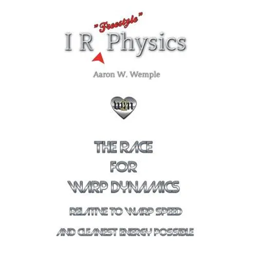 I R Physics: The Race for Warp Dynamics