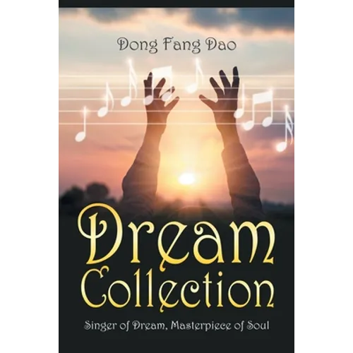 Dream Collection: Singer of Dream, Masterpiece of Soul