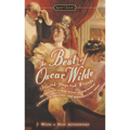 The Best of Oscar Wilde: Selected Plays and Literary Criticism
