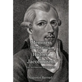 Memoirs Illustrating the History of Jacobinism - Part 3: The Antisocial Conspiracy
