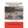 Historia de los ciclones y huracanes tropicales en Puerto Rico