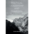 Political Leadership and Charisma: Nehru, Ben-Gurion, and Other 20th Century Political Leaders: Intellectual Odyssey I