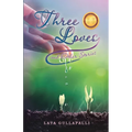 Three Loves and Other Stories