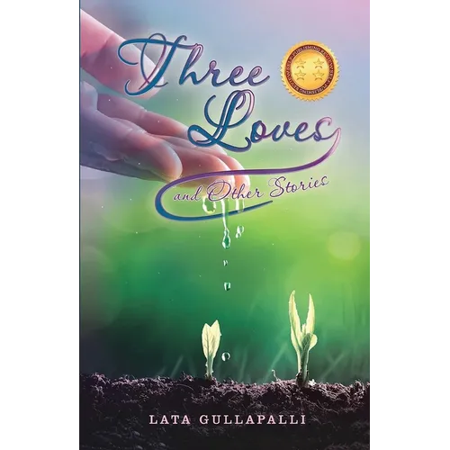 Three Loves and Other Stories