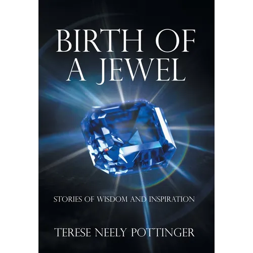 Birth of a Jewel: Stories of Wisdom and Inspiration
