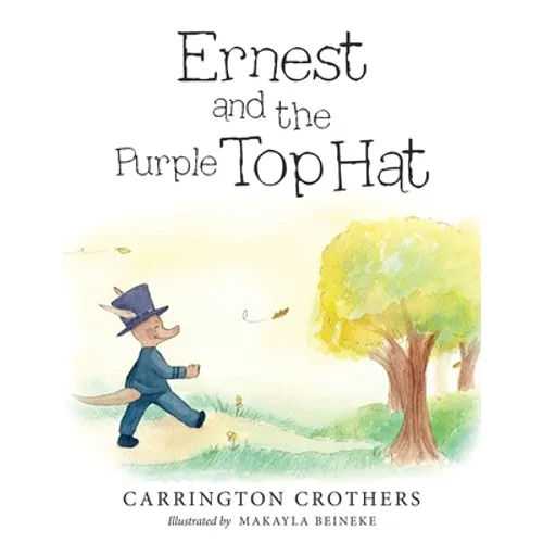 Ernest and the Purple Top Hat