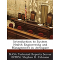 Introduction to System Health Engineering and Management in Aerospace