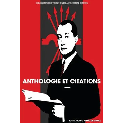 Anthologie et citations de Jose Antonio Primo de Rivera