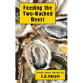 Feeding the Two-Backed Beast
