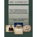 Scott V. Chattanooga Finance Co; Scott V. Hamilton National Bank U.S. Supreme Court Transcript of Record with Supporting Pleadings