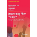 Intervening After Violence: Therapy for Couples and Families