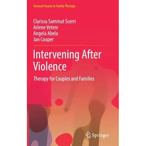 Intervening After Violence: Therapy for Couples and Families