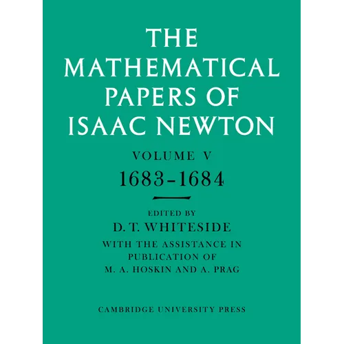 The Mathematical Papers of Isaac Newton: Volume 5, 1683 1684