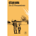 En El Pensamiento / In Thought