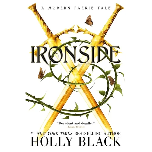 Ironside: A Modern Faerie Tale